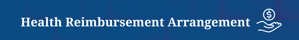 HRA Health Reimbursement Arrangement