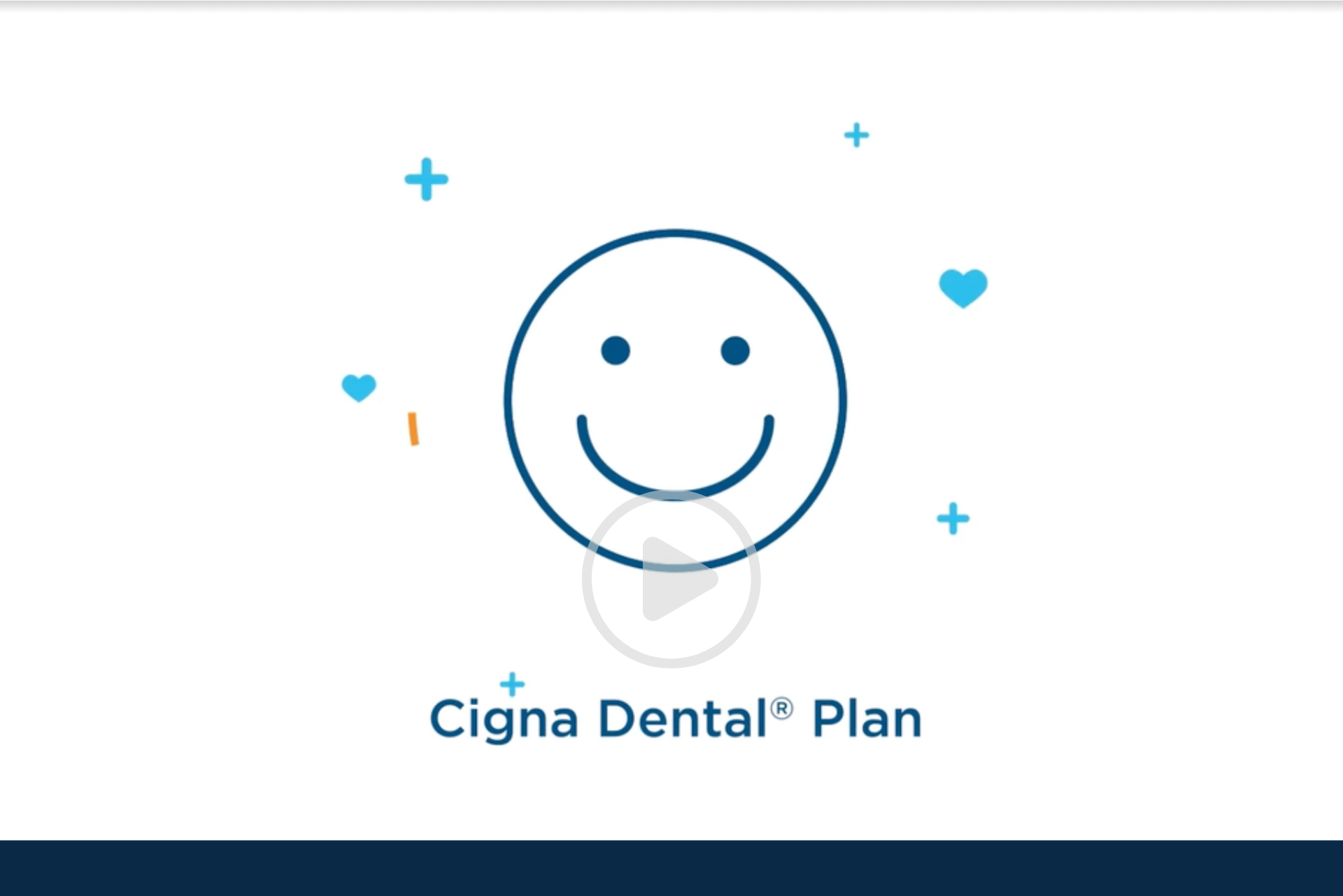 Cigna Video Cigna Dental