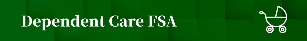 Dependent FSA