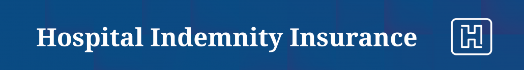 Hospital Indemnity Hospital Indemnity